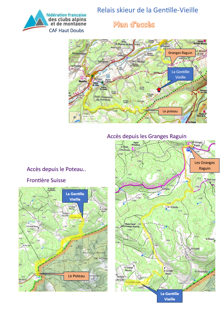 Accès Gentille Vieille