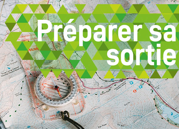 Préparer sa sortie